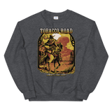 Tobacco Road Sweatshirt - Cowboy's Juke Joint