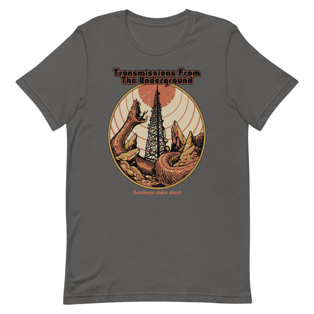 Transmissions From The Underground T-Shirt - Cowboy's Juke Joint